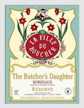 Butcher's Daughter Bordeaux Reserve
